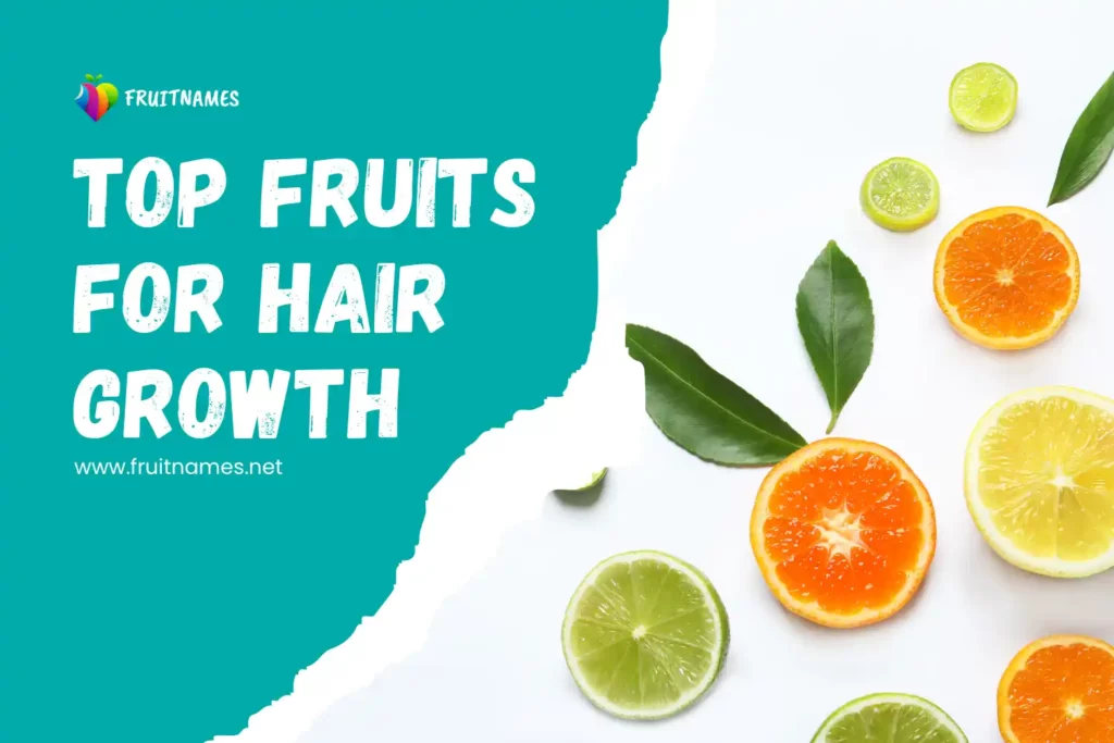 Unlock Luscious Locks: The Top Fruits for Hair Growth