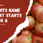 Fruits Name that Starts With A letter
