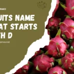 Fruits name start with D